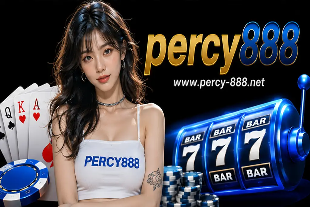 percy888 สล็อต